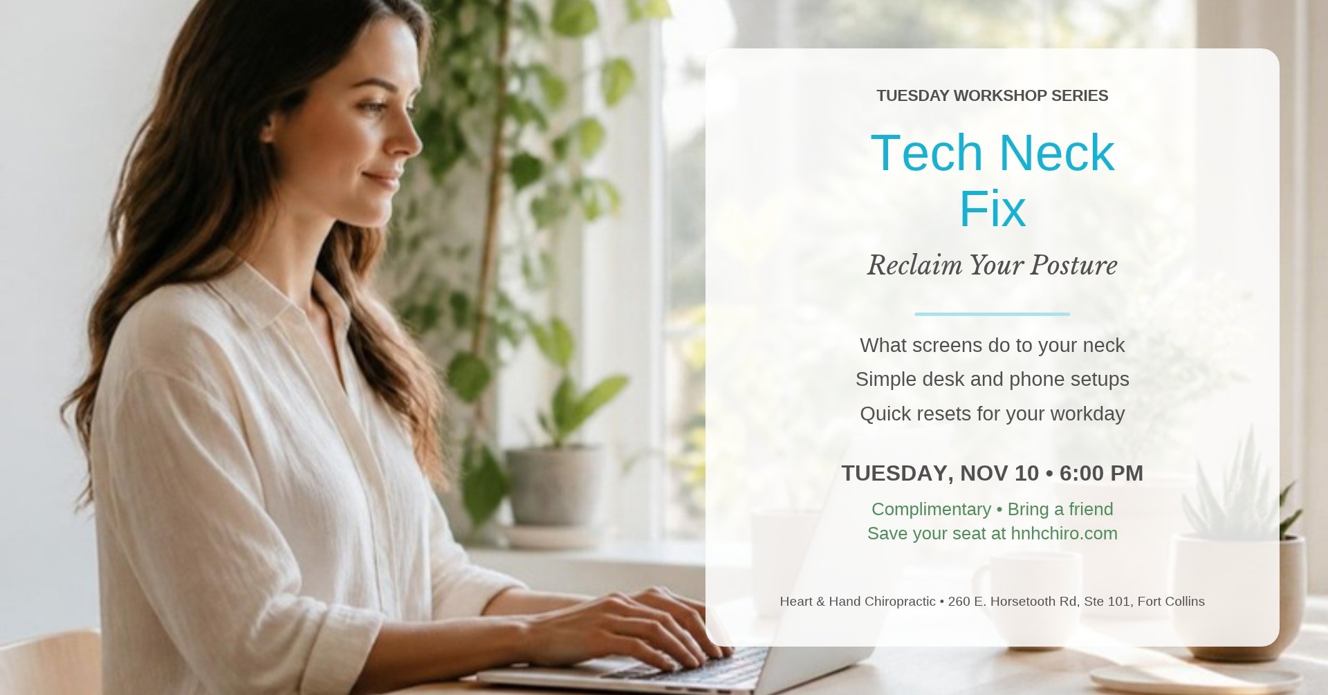 Tech Neck Fix: Reclaiming Your Posture workshop, Tuesday Nov 10, 2026 at Heart & Hand Chiropractic in Fort Collins