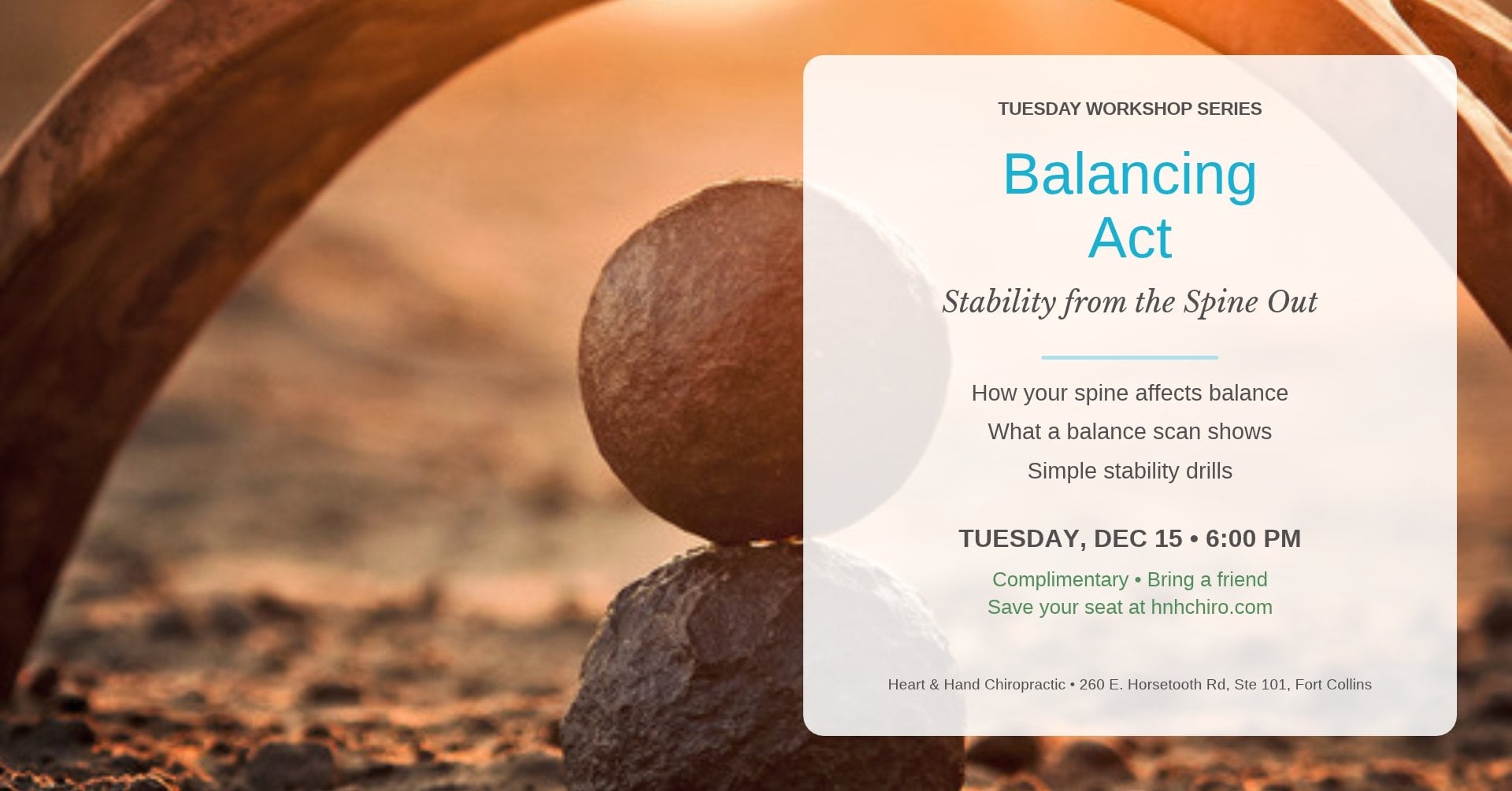 The Balancing Act: Stability from the Spine Out workshop, Tuesday Dec 15, 2026 at Heart & Hand Chiropractic in Fort Collins